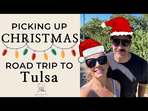 Picking Up CHRISTMAS DECORATIONS From Tulsa