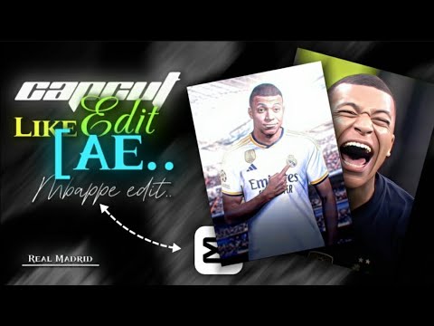 Capcut| Edit like Ae [Mbappe Ae edit Tutorial]🔥