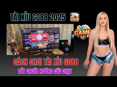 Tài Xỉu Go88 | Cách Bắt Cầu Tài Xỉu Go88 Đoán Chuẩn Hướng Cầu Nhất 2025 - Tài Xỉu Online Go88