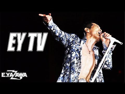 矢沢永吉【EY TV】毎週火曜日・金曜日　絶賛公開中！