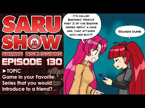 SARUSHOW Ep 130 ► Game in your Favorite series you would introduce to a friend? #retrogaming