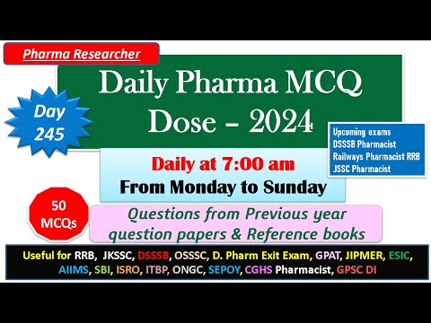 Day 245 Daily Pharma MCQ Dose Series 2024 II 50 MCQs II #exitexam #pharmacist #druginspector #dsssb