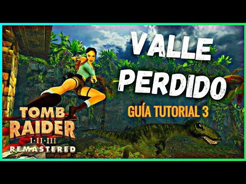 GUÍA TUTORIAL VALLE PERDIDO✅  TOMB RAIDER 1 REMASTERED (PS5) - JEREMY WOLF #3