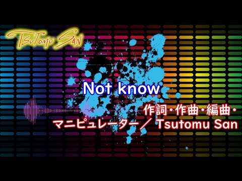 Not know