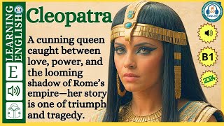 Improve your English  ⭐  Very Interesting Story - Level 3 -  Cleopatra | WooEnglish