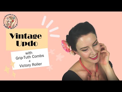 Vintage Quick and Simple Hairstyle using Grip-Tuth Combs and Peachy Keen Victory Roller