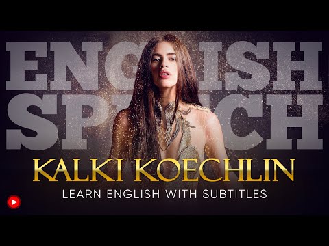 ENGLISH SPEECH | KALKI KOECHLIN: Indian at Heart (English Subtitles)