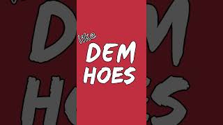 B. Will - Dem Hoes Gone Choose (Lyric Visuals)