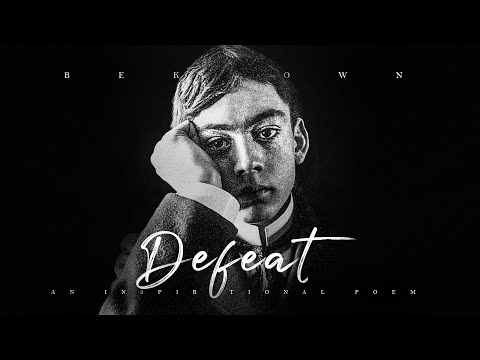 Defeat - Kahlil Gibran (A Life Changing Poem for Dark Times)