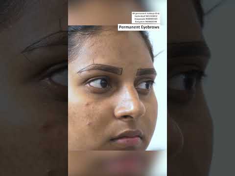 Free permanent eyebrow treatment to our subscribers Hk permanent makeup clinic Hyderabad 9052339052