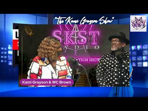 SKST Radio Network-The Kami Grayson Show with Elder WC Brown