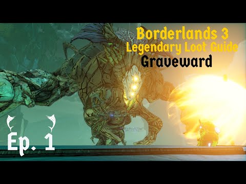 Borderlands 3: Loot From Gravewards