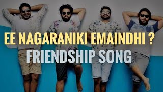 Veediponidhi Okateley Friendship Song | Ee Nagaraniki Emaindhi | Edited By GaneshChennewar