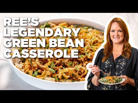 Ree Drummond's Legendary Green Bean Casserole | The Pioneer Woman | Food Network