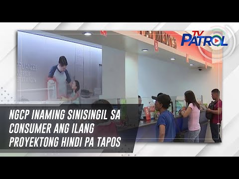 NGCP inaming sinisingil sa consumer ang ilang proyektong hindi pa tapos | TV Patrol