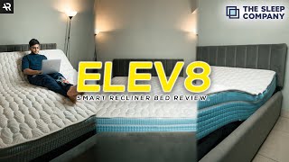 This Smart RECLINER Bed Is Awesome! | The Sleep Company Elev8 Review!