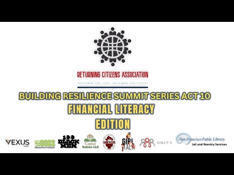 BUILDING RESILIENCE SUMMIT SERIES ACT 10 : FINANCIAL LITERACY EDITION