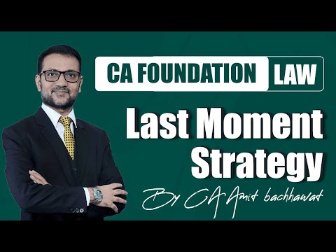 CA Foundation Law Day Before Exam Strategy | CA Amit Bachhawat | Amit Bachhawat Training Forum