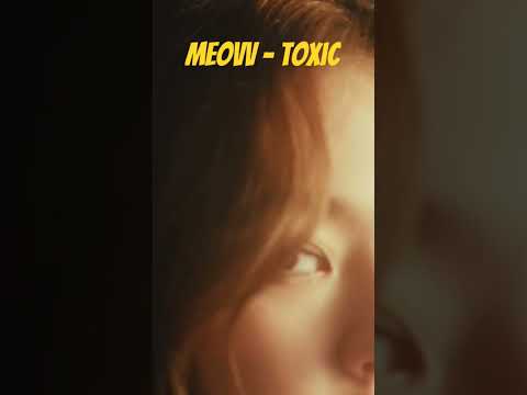 Best part 3 of Meovv - Toxic #meovv #toxic