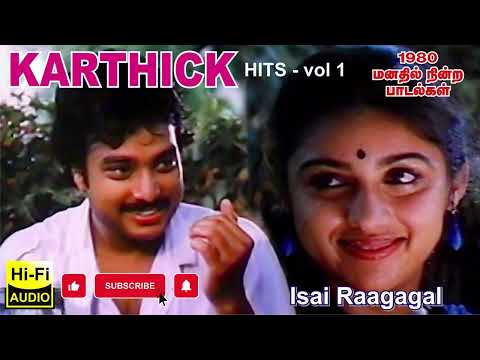 Karthick Hits Vol 1 - Isai Raagangal