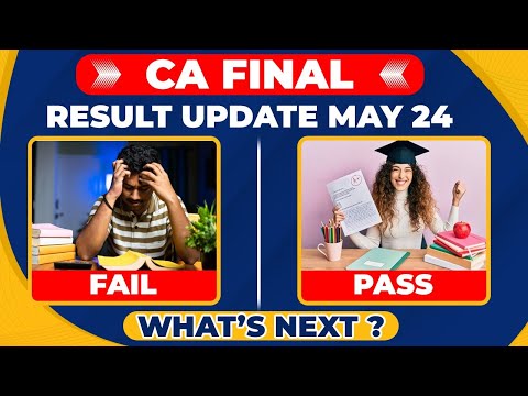 CA Final Results Countdown is On! | CA Final Result Update 2024 | Pass Or Fail | What Next Step? |