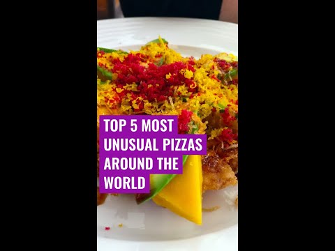 Top 5 Most Unusual Pizzas Around the World