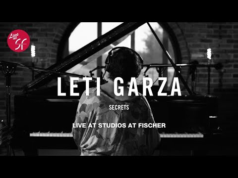 Leti Garza - Secrets (Live at SF: The Firefly Sessions)