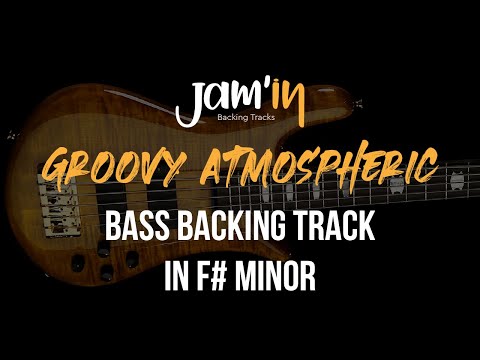 Groovy Atmospheric Bass Backing Track in F# Minor