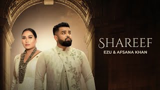 Shareef | Ezu | Afsana Khan | Official Video | Kirat Gill | New Punjabi Song 2024