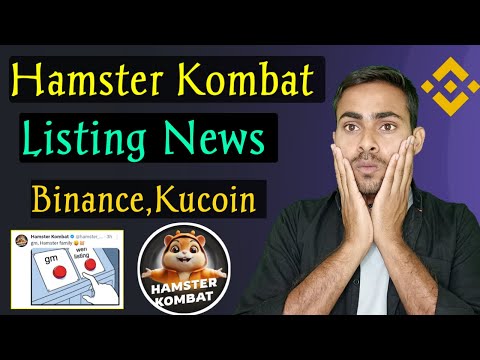 When Hamater kombat Listing ? HAMATER KOMBAT LISTING BINANCE,KUCOIN : Hamster Kombat New Update