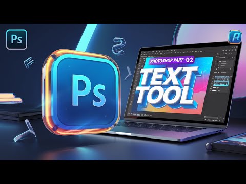 Photoshop Part-02 II How To Use Text Tools II Text Tools By Outsourcing BD Institute