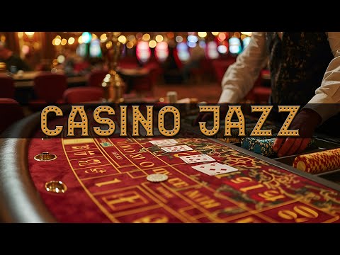 CASINO Jazz Music 2024 🎰  Bossa Nova Playlist 2024 Music 🎲 321Jazz Piano Songs