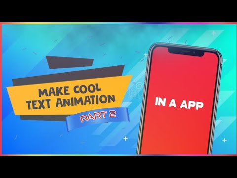 How to make cool text animations in a app (part 2) || MOSTAFA KAMRAN