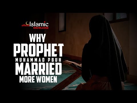 Why Prophet Muhammad (PBUH) Married More Women? | @IslamicKnowledgeOfficial