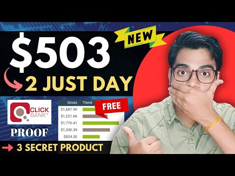 How To Make $503+ QUICKLY! | ClickBank Affiliate Marketing 2024 | 100% FREE | Affiliate Master