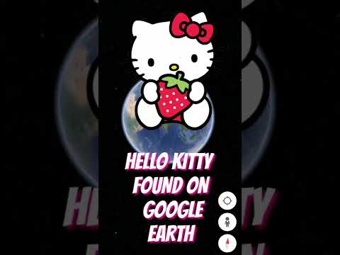 Hello Kitty On Google Map|Google Map Secrets|