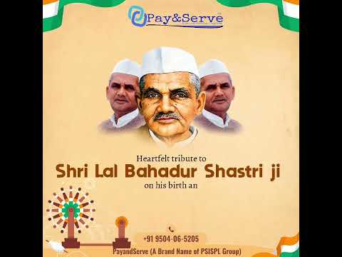 Happy Lal Bahadur Shastri ji on 2nd October 2024 from the PayandServe Team #loan #motivation #trend