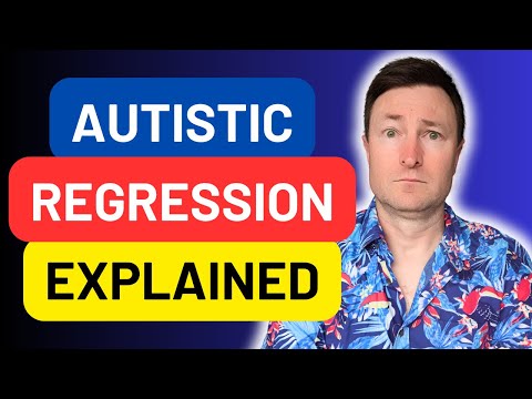 Autistic Regression - What Every Adult Needs to Know!