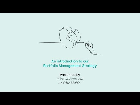 Introducing our Portfolio Management Strategy