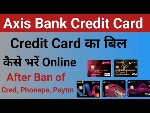 Axis Bank Credit Card Ka Bill Payment Kaise Kare 2024 | Credit Card Bill Payment Aftr 1 July 2024