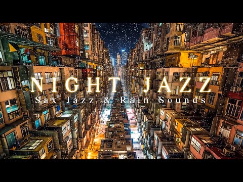 Midnight Sax Jazz & Rain Sounds 🎷 Relaxing Jazz for Sleep, Stress Relief, Work – Calm Night Vibes