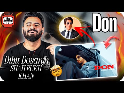 Diljit Dosanjh | DON Official Music Video | Shah Rukh Khan | The Sorted Reviews