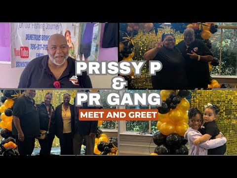 PRISSY P & PR GANG MEET AND GREET#prissyp #familyfun #fypyoutube #meeting