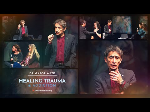 Dr. Gabor Maté - Healing Trauma & Addiction