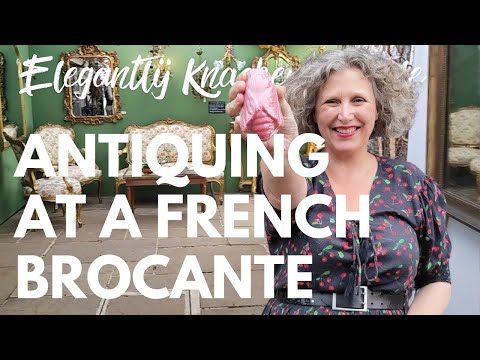 Antiquing French Brocante Adventure | Discover French Vintage Treasures