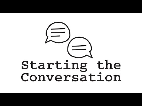 Starting the Conversation