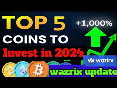 Wazrix latest updates/ Top 5 crypto coins invest in 2024...10x to 100x coins 100%..best cryptocoins