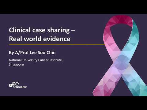 ACTG Dinner Symposium Highlights | Clinical case sharing - Real world evidence | A/Prof Lee Soo Chin