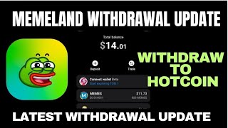 Latest Memeland Airdrop Withdrawal Update || MEME COIN WITHDRAWAL TO HOTCOIN