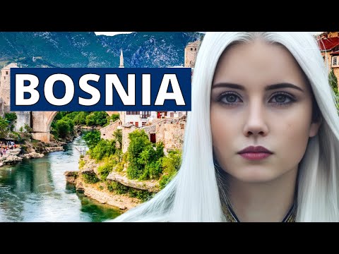 Amazing Bosnia and Herzegovina: culture, how they live, people, destinations